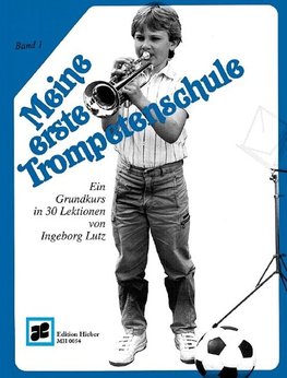 Meine erste Trompetenschule Band 1