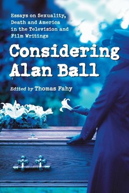 Considering Alan Ball