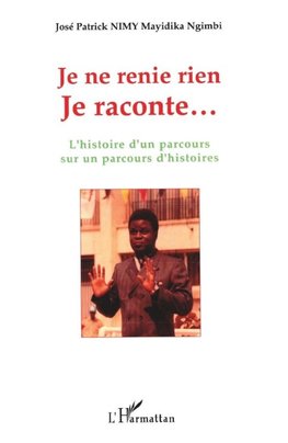 Je ne renie rien