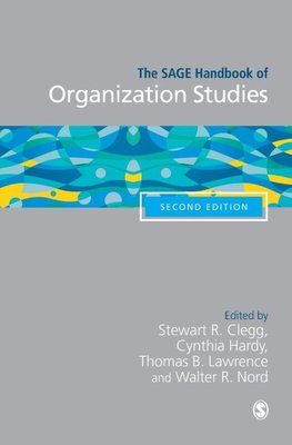 The SAGE Handbook of Organization Studies