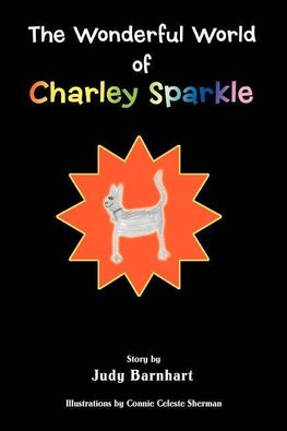 The Wonderful World of Charley Sparkle