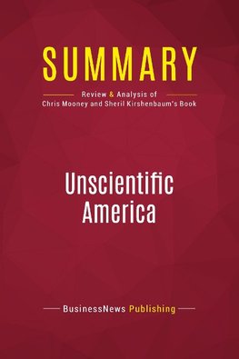 Summary: Unscientific America