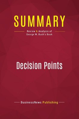Summary: Decision Points
