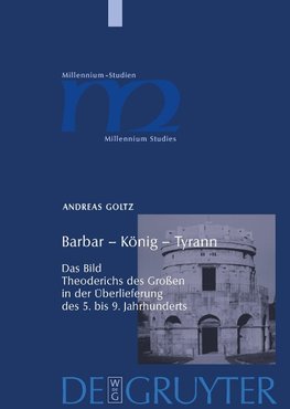 Barbar - König - Tyrann