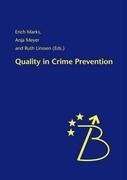 Quality in Crime Prevention