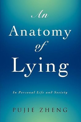 An Anatomy of Lying