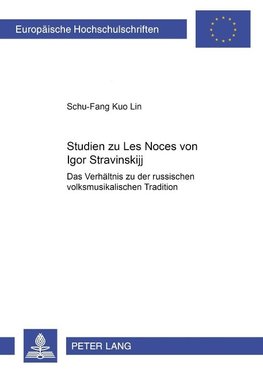 Studien zu 'Les Noces' von Igor Stravinskij