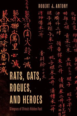 Rats, Cats, Rogues, and Heroes