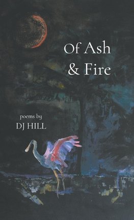Of Ash & Fire