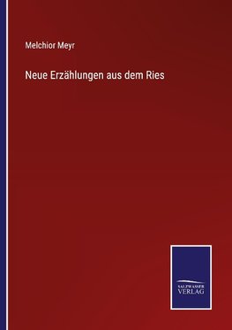 Neue Erzählungen aus dem Ries