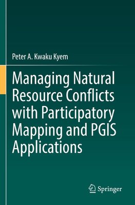 Managing Natural Resource Conflicts with Participatory Mapping and PGIS Applications