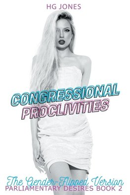Congressional Proclivities (The Gender-Flipped Version)