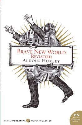 Brave New World Revisited