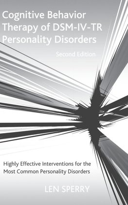 Cognitive Behavior Therapy of DSM-IV-TR Personality Disorders