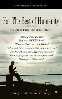 For the Best of Humanity