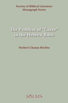 The Problem of Curse in the Hebrew Bible