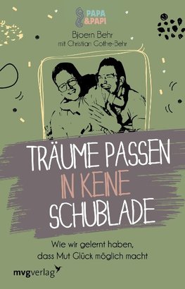 Träume passen in keine Schublade