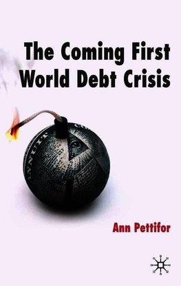 The Coming First World Debt Crisis