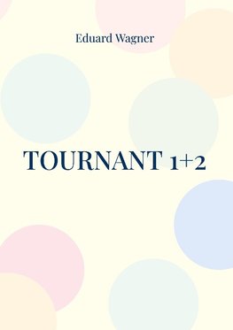 Tournant 1+2