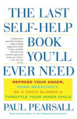 The Last Self-Help Book You'll Ever Need
