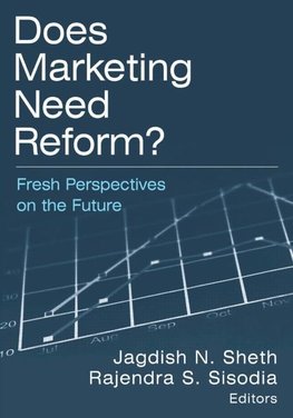 Does Marketing Need Reform?