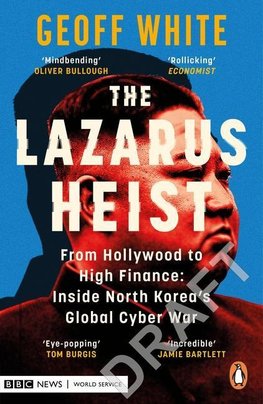 The Lazarus Heist
