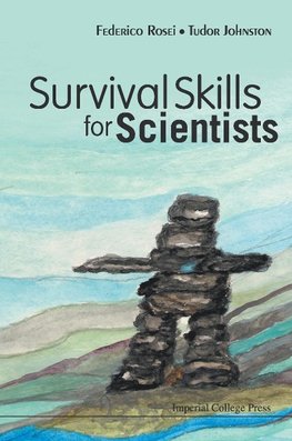 SURVIVAL SKILLS FOR SCIENTISTS
