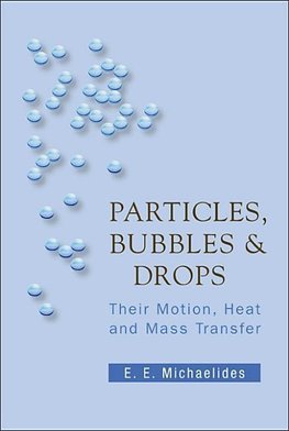 PARTICLES, BUBBLES AND DROPS