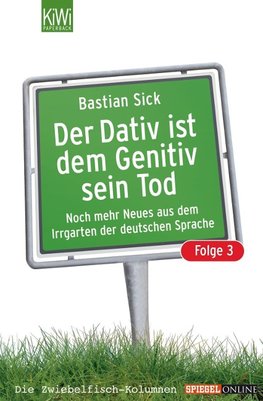 Der Dativ ist dem Genitiv sein Tod - Folge 3
