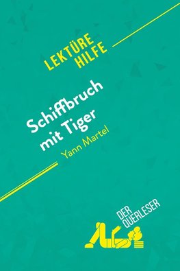 Schiffbruch mit Tiger von Yann Martel (Lektürehilfe)