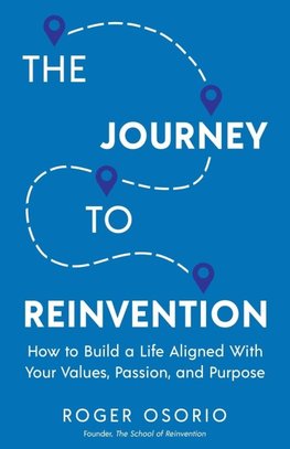 The Journey To Reinvention