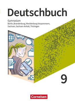 Deutschbuch Gymnasium 9. Schuljahr - Berlin, Brandenburg, Mecklenburg-Vorpommern, Sachsen, Sachsen-Anhalt und Thüringen  - Schulbuch