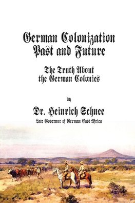 German Colonization Past and Future