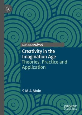 Creativity in the Imagination Age