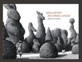 Der Garten des Abdul Gasazi