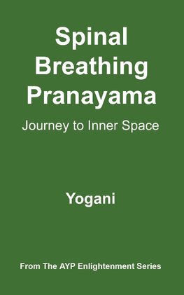Spinal Breathing Pranayama - Journey to Inner Space