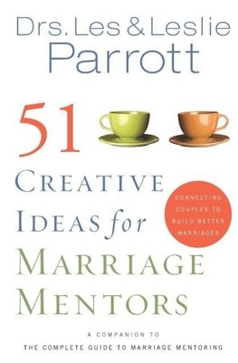 A 51 Creative Ideas for Marriage Mentors