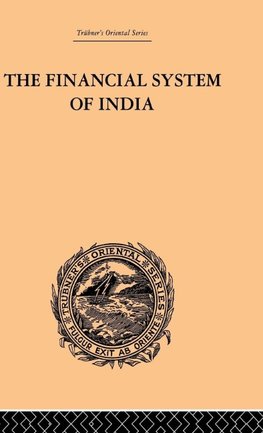 The Financial Systems of India