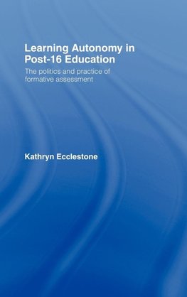 Learning Autonomy in Post-16 Education