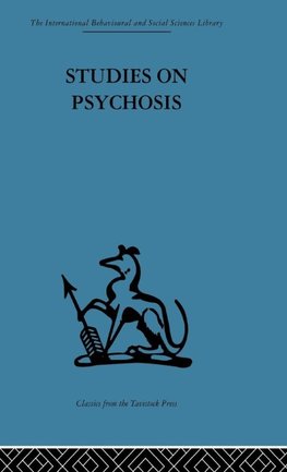 Studies on Psychosis
