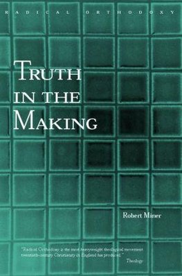 Truth in the Making