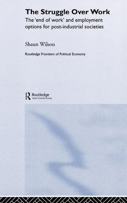 The Struggle Over Work