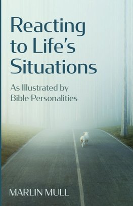 Reacting to Life's Situations
