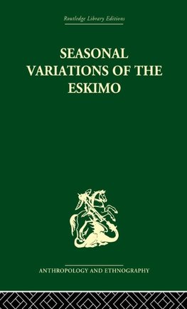 Seasonal Variations of the Eskimo