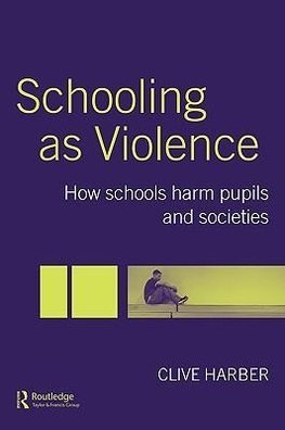 Schooling as Violence