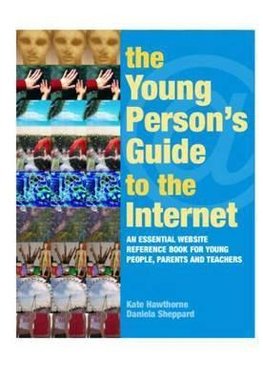 The Young Person's Guide to the Internet