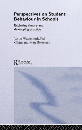 Perspectives on Student Behaviour in Schools