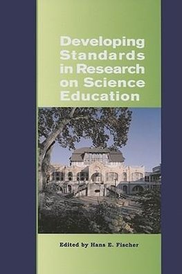 Developing Standards in Research on Science Education