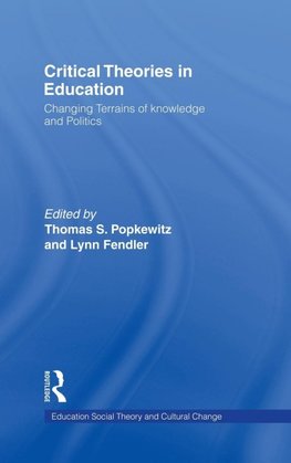 Critical Theories in Education