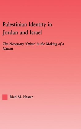 Palestinian Identity in Jordan and Israel